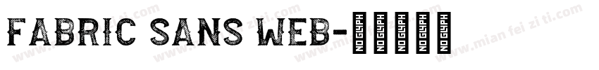 Fabric Sans Web字体转换